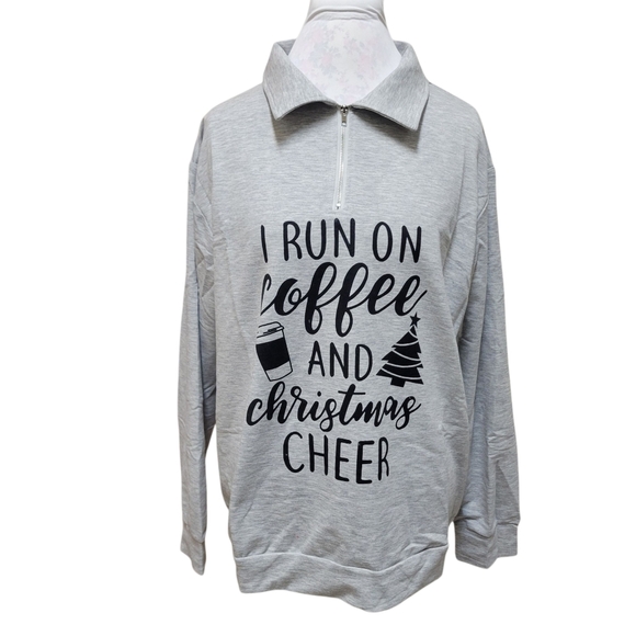 I Run On Coffee and Christmas Cheer Gray Sweatshirt - NWOT - Picture 3 of 7